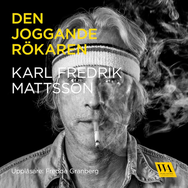 Okładka książki dla Den joggande rökaren