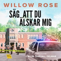 Säg att du älskar mig