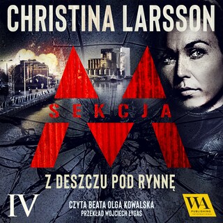 Sekcja M - Tom 4 - Z deszczu pod rynnę bookCoverFor