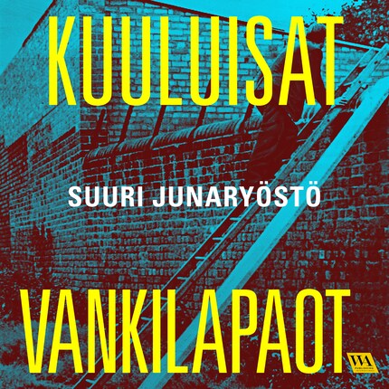Suuri junaryöstö bookCoverFor