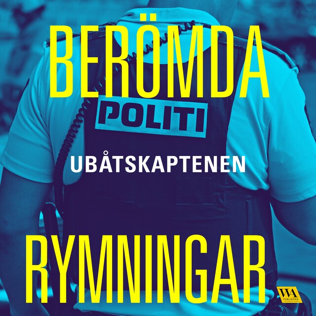 Buchcover für Berömda rymningar – Ubåtskaptenen