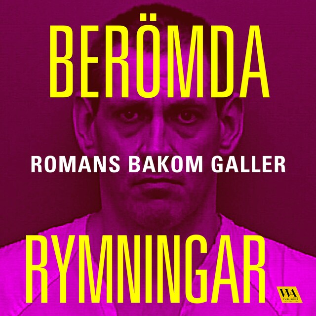 Book cover for Berömda rymningar – Romans bakom galler