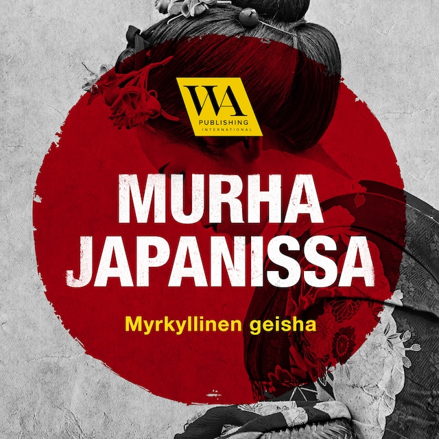 Portada de libro para Myrkyllinen geisha