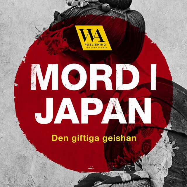 Bokomslag för Mord i Japan – Den giftiga geishan