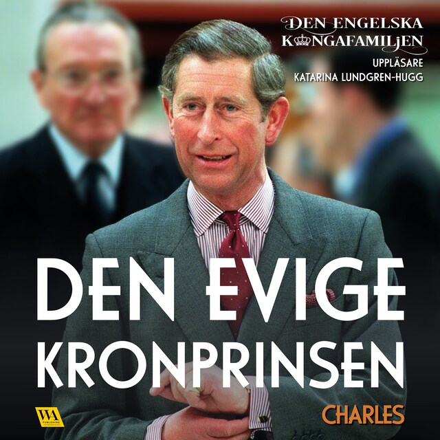 Book cover for Charles – Den evige kronprinsen