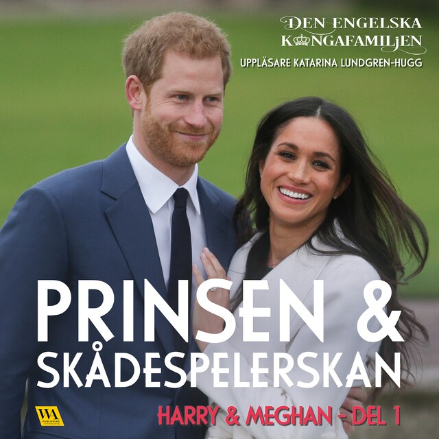 Book cover for Harry & Meghan del 1 – Prinsen och skådespelerskan