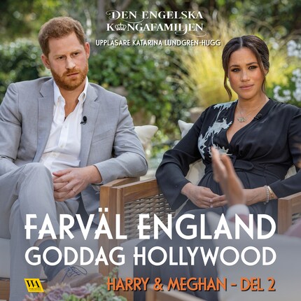 Harry & Meghan del 2 – Farväl England, goddag Hollywood bookCoverFor