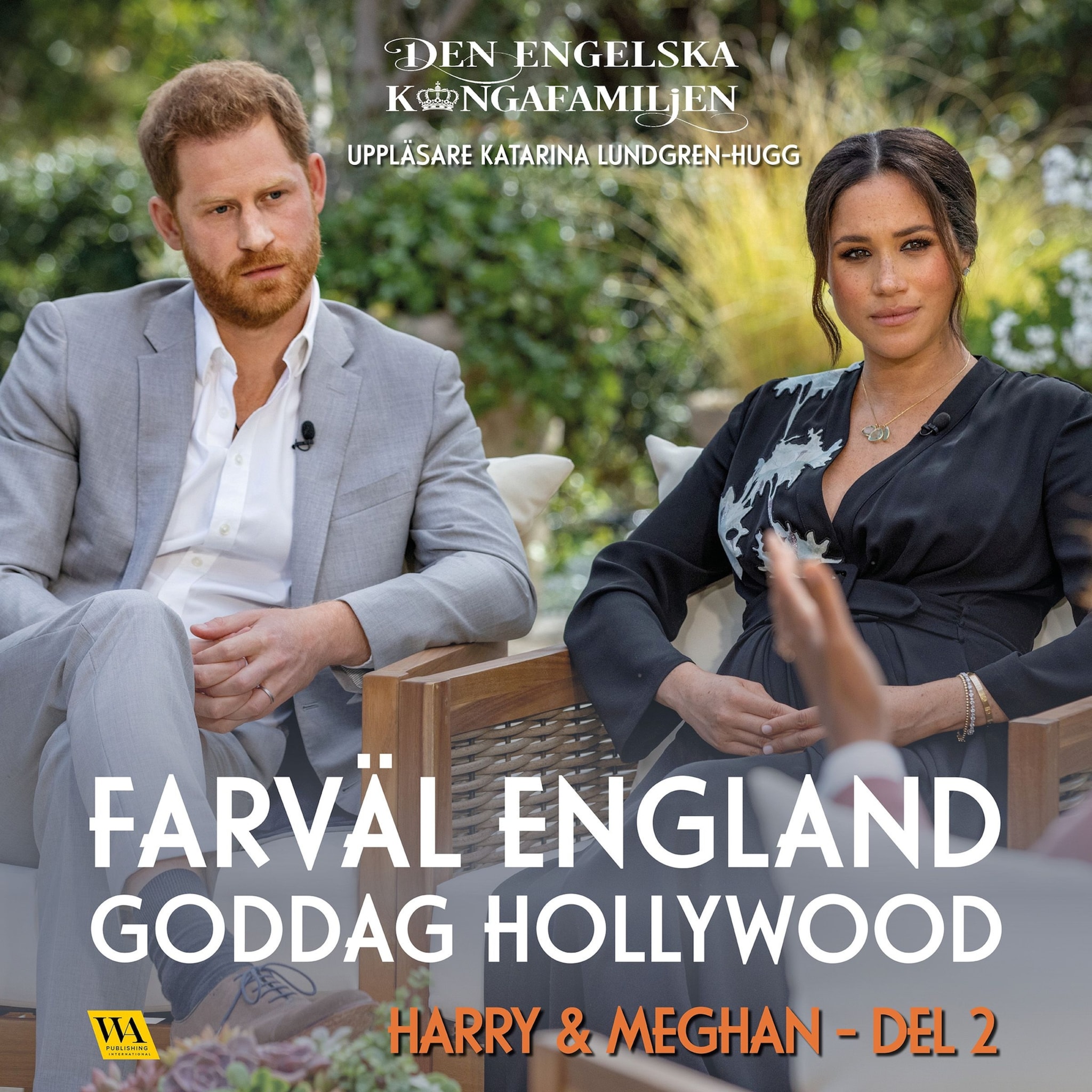 Harry &amp; Meghan del 2 – Farväl England, goddag Hollywood