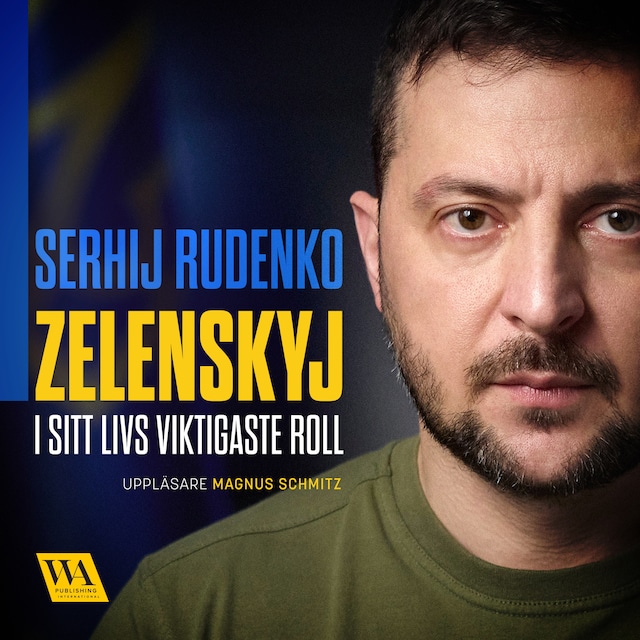 Book cover for Zelenskyj – i sitt livs viktigaste roll