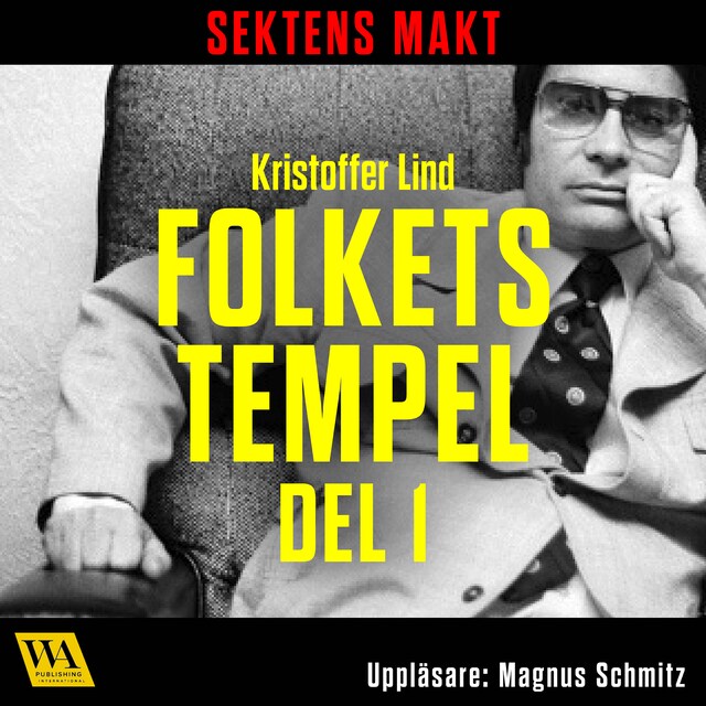 Book cover for Sektens makt – Folkets tempel del 1