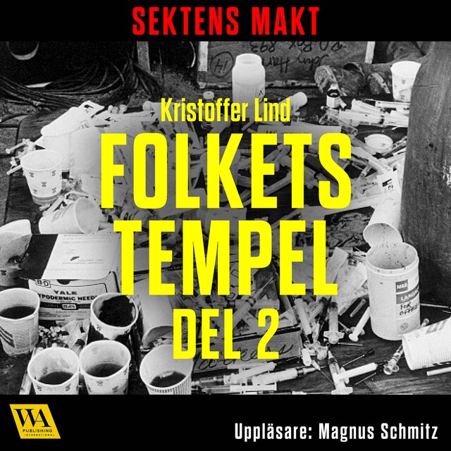 Couverture de livre pour Sektens makt – Folkets tempel del 2