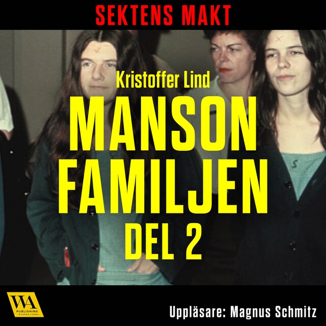 Portada de libro para Sektens makt – Manson-familjen del 2