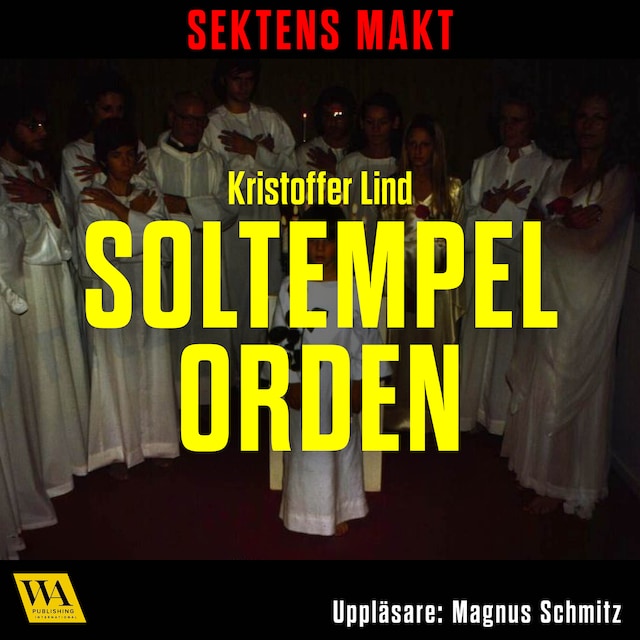 Book cover for Sektens makt – Soltempelorden