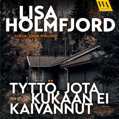 Tyttö, jota kukaan ei kaivannut