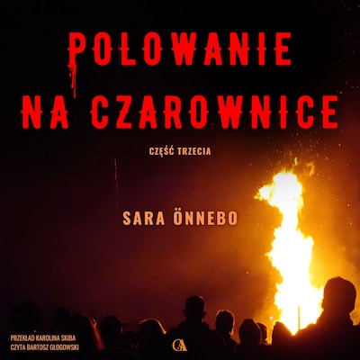 Polowanie na czarownice. Część 3