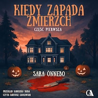 Kiedy zapada zmierzch. Część 1
