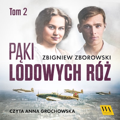 Pąki lodowych róż. Tom drugi