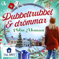 Dubbeltrubbel och drömmar