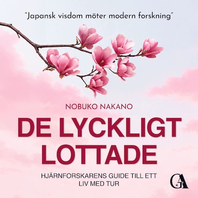 De lyckligt lottade