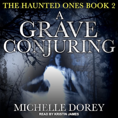 A Grave Conjuring