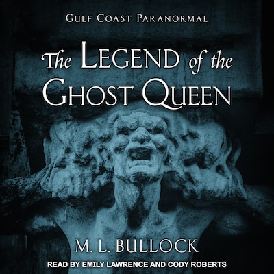 The Legend of the Ghost Queen