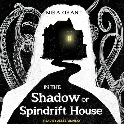 In the Shadow of Spindrift House