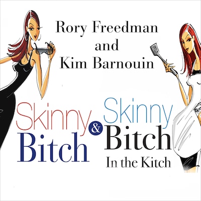 Skinny Bitch Deluxe Edition