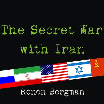 The Secret War With Iran
