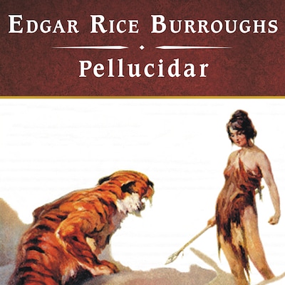 Pellucidar, with eBook