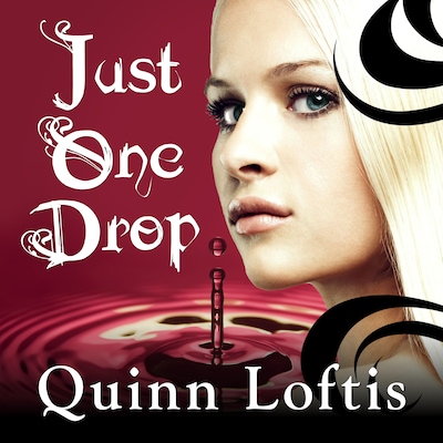 Just One Drop