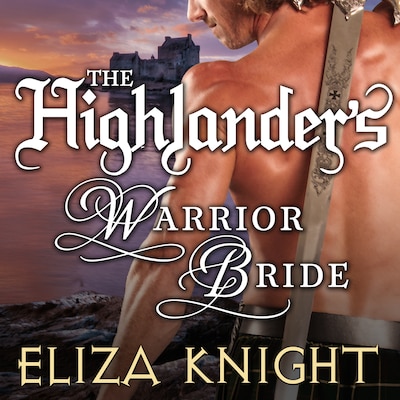 The Highlander's Warrior Bride