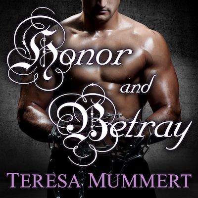 Honor and Betray