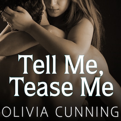 Tell Me, Tease Me