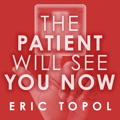 The Patient Will See You Now