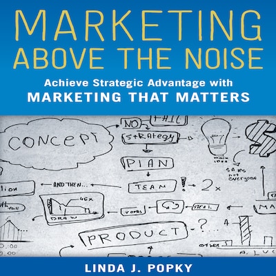 Marketing Above the Noise