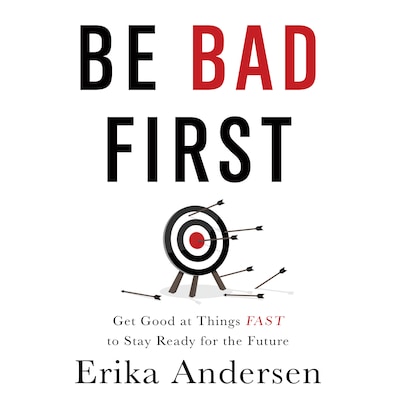 Be Bad First