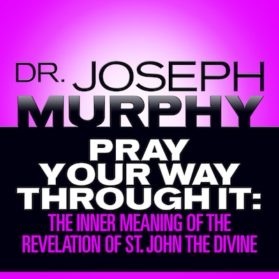 Pray Your Way Through It
