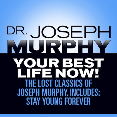 Your Best Life Now!