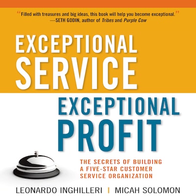 Exceptional Service, Exceptional Profit