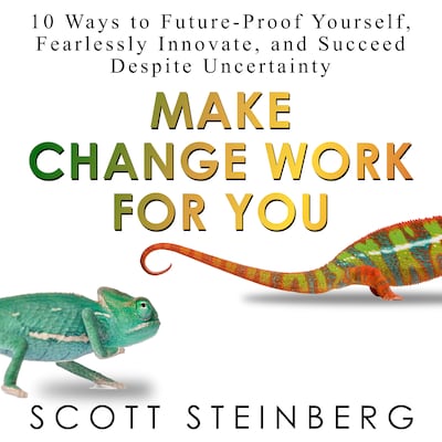 Make Change Work for You