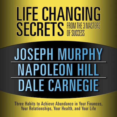 Life Changing Secrets from the 3 Masters Success