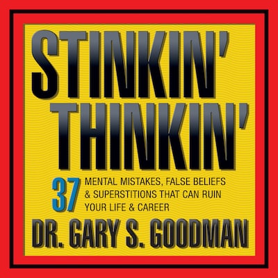 Stinkin' Thinkin