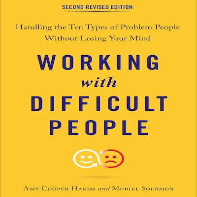 Working with Difficult People, Second Revised Edition