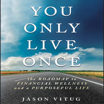 You Only Live Once