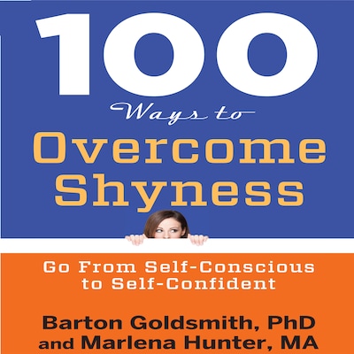 100 Ways to Overcome Shyness