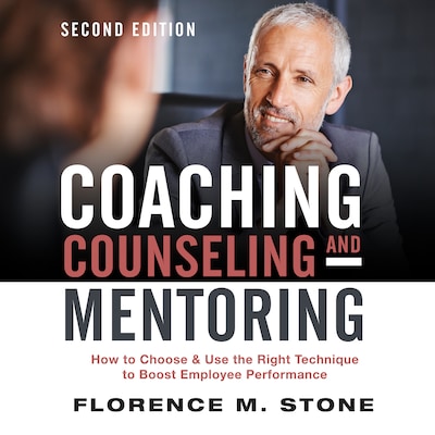 Coaching, Counseling & Mentoring Second Edition
