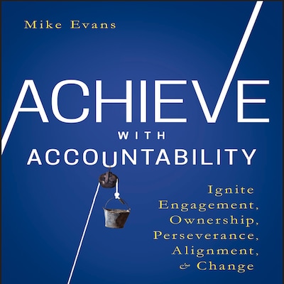 Achieve with Accountability
