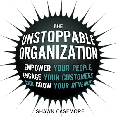 The Unstoppable Organization