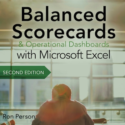 Balanced Scorecards and Operational Dashboards with Microsoft Excel