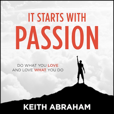 It Starts With Passion
